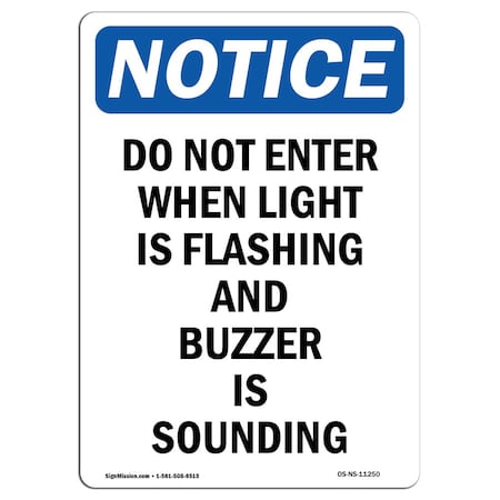 Signmission Sign, 18" H, 12" W, Rigid Plastic, When Light Is Flashing Sign, Portrait, 1218-V-11250 OS-NS-P-1218-V-11250